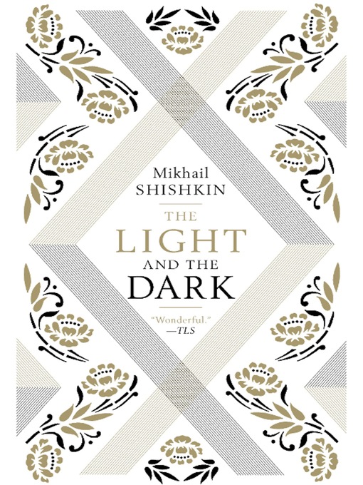 Title details for The Light and the Dark by Mikhail Shishkin - Available